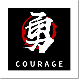 COURAGE KANJI (BUSHIDO VIRTUE) Posters and Art